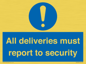 All deliveries must report to security